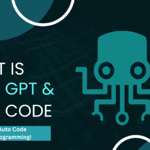 Read more about the article What is Auto GPT?  Auto GPT and Auto Code Revolutionize Programming!